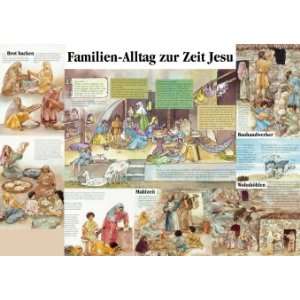 Familienalltag zur Zeit Jesu, Plakat  Annemarie Schwegler 