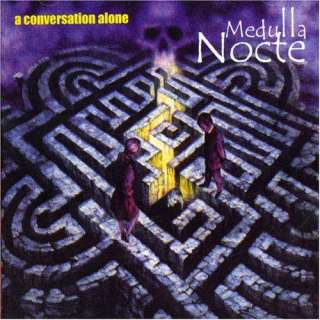 Conversation Alone Medulla Nocte