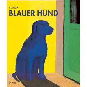 Blauer Hund  Nadja, Eva Ziebura Bücher