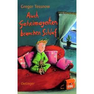 Auch Geheimagenten brauchen Schlaf  Gregor Tessnow Bücher