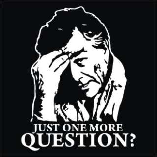 Columbo  Just one more Question ?  S XXL Sweatshirt  