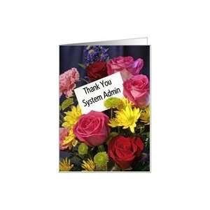  System Administrator Thank You, Roses Card Health 