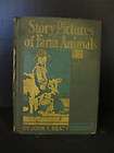 1934 STORY PICTURES OF FARM ANIMALS HB Childrens Book John Beaty