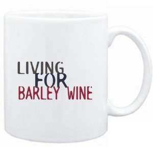    Mug White  living for Barley Wine  Drinks