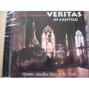 Veritas in Cantico   HYMNS Another Piece of the Truth 