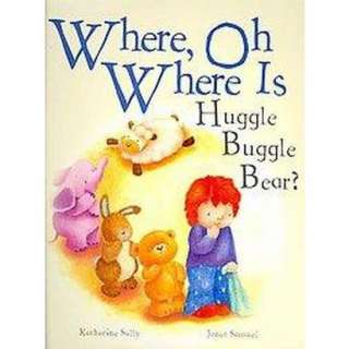 Where, Oh Where Is Huggle Buggle Bear? (Hardcover).Opens in a new 