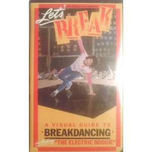    Break A Visual Guide to Break Dancing (BETA TAPE) 