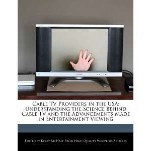 Cable TV Providers in the USA Understanding the Science Behind Cable 