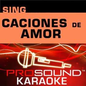  Sing Canciones de Amor (Karaoke Performance Tracks 