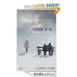 Chienne de vie (FICTIONS ETRANG) (French Edition) Helle Helle 