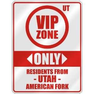   ZONE  ONLY RESIDENTS FROM AMERICAN FORK  PARKING SIGN USA CITY UTAH