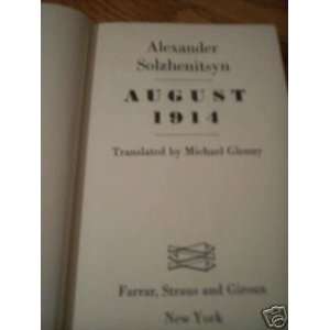  Alexander Solzhenitsyn August 1914 Michael Glenny, Alexander 