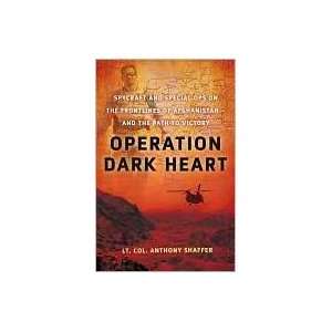  (OPERATION DARK HEART)Operation Dark Heart by Shaffer, Anthony 