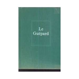  Le guepard Giuseppe Tomasi Di Lampedusa Books