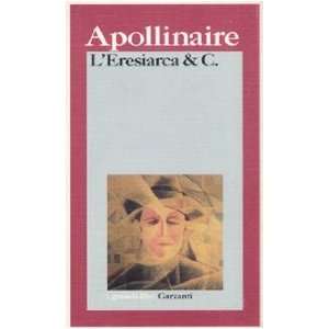    Leresiarca & c. (9788811587583) Guillaume Apollinaire Books
