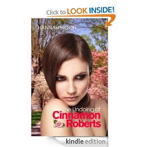   Undoing of Cinnamon Roberts Hannah Hilton  Kindle Store