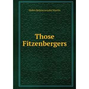  Those Fitzenbergers Helen Reimensnyder Martin Books