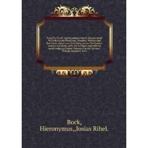   , fleissig dargeben, Leib Hieronymus,,Josias Rihel. Bock Books