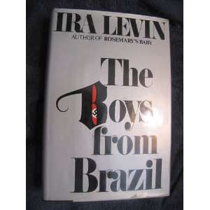 The Boys From Brazil Ira Levin  Books