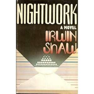  Nightwork Irwin Shaw Books