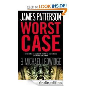 Worst Case (Michael Bennett) James Patterson, Michael Ledwidge 