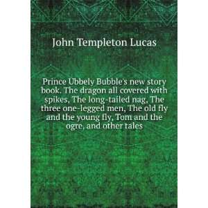   and the ogre, and other tales John Templeton Lucas  Books