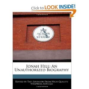 Jonah Hill An Unauthorized Biography