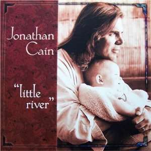 Jonathan Cain  Little River (CD Single) 1995