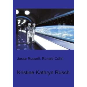  Kristine Kathryn Rusch Ronald Cohn Jesse Russell Books