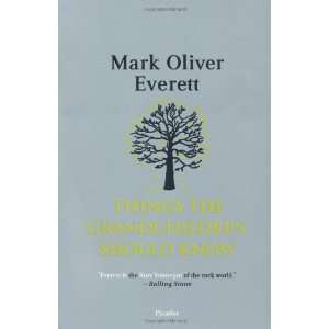   the Grandchildren Should Know [Paperback] Mark Oliver Everett Books
