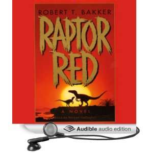   Red (Audible Audio Edition) Robert T. Bakker, Megan Gallagher Books