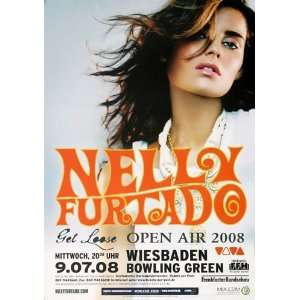 Nelly Furtado   Get Loose 2008   CONCERT   POSTER from GERMANY
