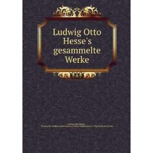  Ludwig Otto Hesses gesammelte Werke Bayerische Akademie 