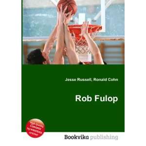 Rob Fulop Ronald Cohn Jesse Russell  Books