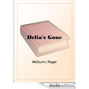 Delias Gone Roger McGuinn  Kindle Store