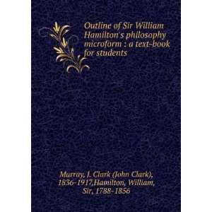   Clark (John Clark), 1836 1917,Hamilton, William, Sir, 1788 1856 Murray