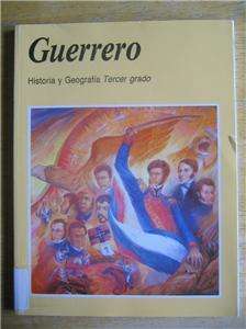 Guerrero, Historia y Geografia Tercer Grado, 3rd Grade  