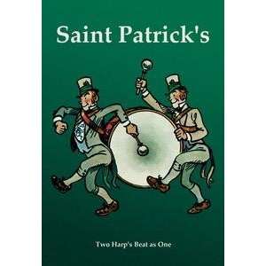   poster printed on 20 x 30 stock. Saint Patrick   Two Harps Beat as One