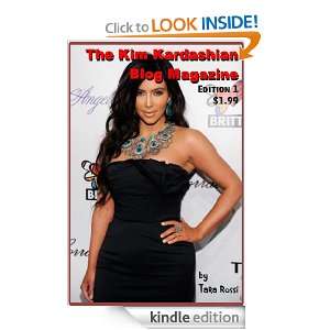 The Kim Kardashian Blog Magazine   Edition 1 (Kim Kardashian Magazine 
