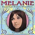 Beautiful People The Greatest Hits of Melanie by Melanie (CD, Jul 