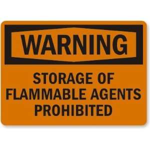  Warning Storage Of Flammable Agents Prohibited Plastic 