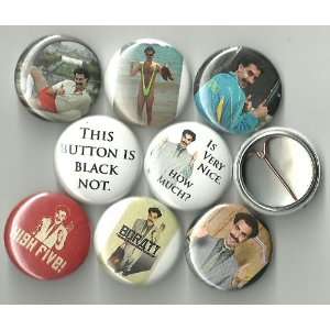  Borat Lot of 8 1 Pinback Buttons/Pins 