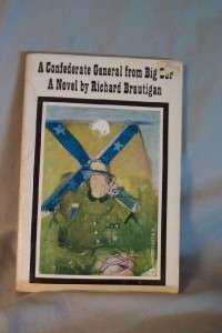 Confederate General From Big Sur Richard Brautigan 1968  