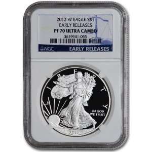  2012 W American Silver Eagle Proof   NGC PF70 UCAM   Early 