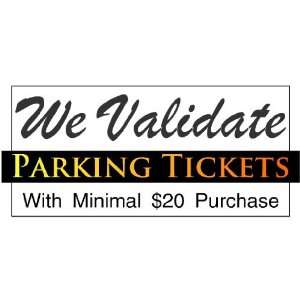   3x6 Vinyl Banner   Validate Parking Tickets 