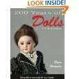 200 Years of Dolls Identification & Price Guide, Third Edition by 