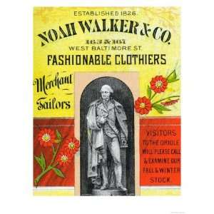  Noah Walker and Co. Fashionable Clothiers Premium Poster 